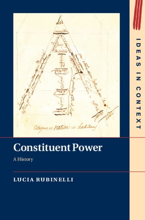 Constituent Power A History