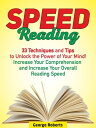 Speed Reading: 33 Techniques and Tips to Unlock 