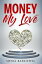 Money, my Love