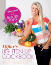 Tiffiny's Lighten Up Cookbook【電子書籍】[ Tiffiny Hall ]