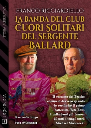 La banda del Club Cuori Solitari del sergente Ballard