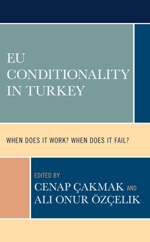 EU Conditionality in Turkey