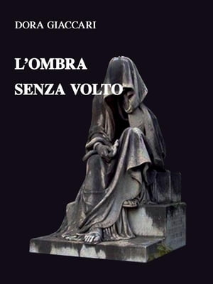 L'ombra senza volto