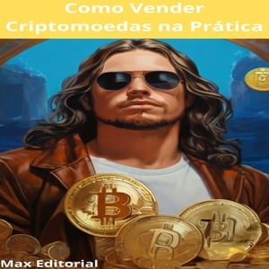 Como Vender Criptomoedas na `Prática