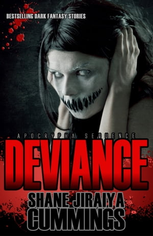 Apocrypha Sequence: Deviance