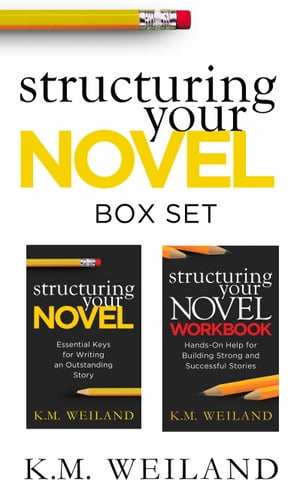 Structuring Your Novel Box Set How to Write Solid Stories That Sell