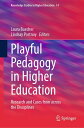 Playful Pedagogy in Higher Education Research and Cases from across the Discipli...