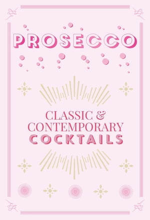 Prosecco Cocktails