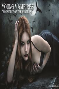 Young Vampires: Chronicles of the Hunters【電子書