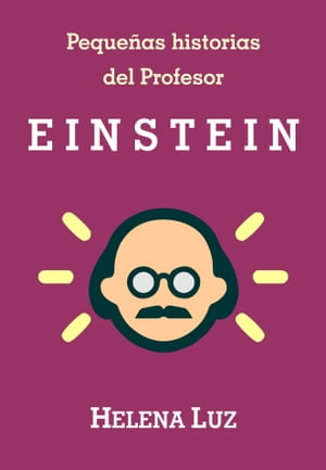 Peque?as historias del Profesor Einstein【電