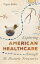 Exploring American Healthcare through 50 Historic TreasuresŻҽҡ[ Tegan Kehoe ]