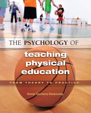 The Psychology of Teaching Physical Education