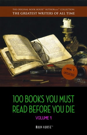 100 Books You Must Read Before You Die - volume 1 newly updated The Great Gatsby, Jane Eyre, Wuthering Heights, The Count of Monte Cristo, Les Mis rables, etc (Book House Publishing)【電子書籍】 Lewis Carroll