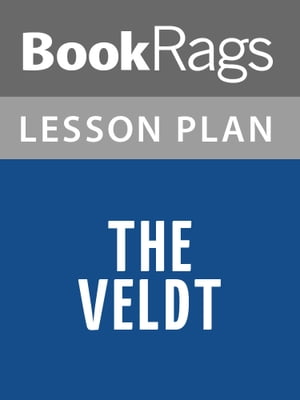 The Veldt Lesson Plans