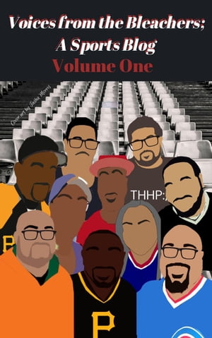 Voices from the Bleachers; A Sports Blog Volume One Voices from the Bleachers; A Sports Blog, #1Żҽҡ[ Marlon S. Hayes ]