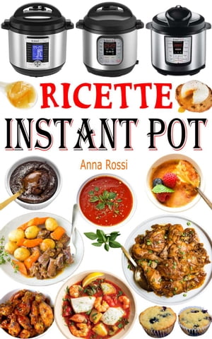 Ricette Instant Pot