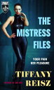 The Mistress Files【電子書籍】[ Tiffany Re