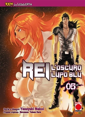 Ken la Leggenda: Rei - L’oscuro Lupo Blu 5 (di 6)