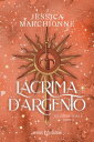 ŷKoboŻҽҥȥ㤨Lacrima d'argentoŻҽҡ[ Jessica Marchionne ]פβǤʤ362ߤˤʤޤ