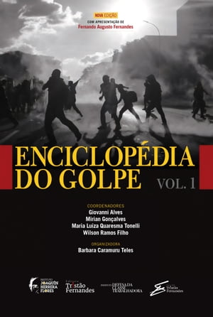 Enciclopédia do golpe - Vol. I