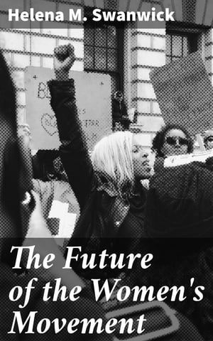 The Future of the Women's Movement【電子書