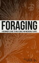 ŷKoboŻҽҥȥ㤨Foraging - A Beginner's Guide to Wild Edible and Medicinal Plants SHTF, #1Żҽҡ[ Jill b. ]פβǤʤ450ߤˤʤޤ