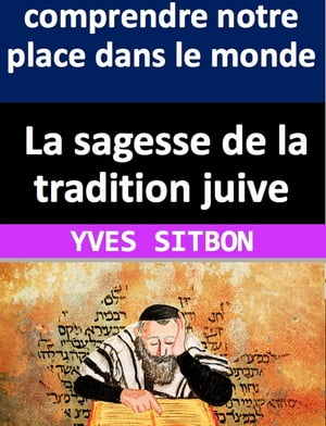 La sagesse de la tradition juive