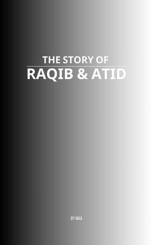 The Story of Raqib & Atid【電子書籍】[ MAA ]