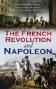 The French Revolution and Napoleon Including Key