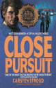 Close Pursuit Meet Eddie Kennedy--A Cop in a Killer's World【電子書籍】[ Carsten Strou...