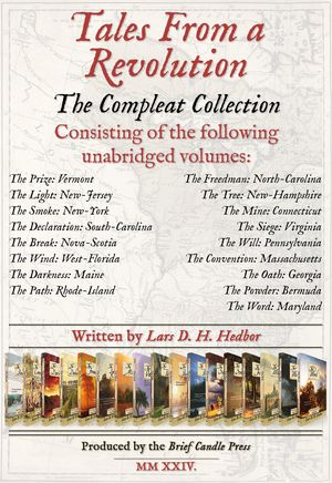 Tales From a Revolution The Complete Collection【電子書籍】[ Lars D. H. Hedbor ]