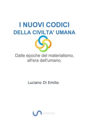 I Nuovi Codici della Civiltà Umana