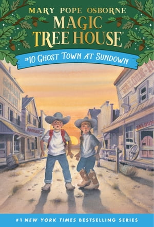 Ghost Town at Sundown【電子書籍】 Mary Pope Osborne