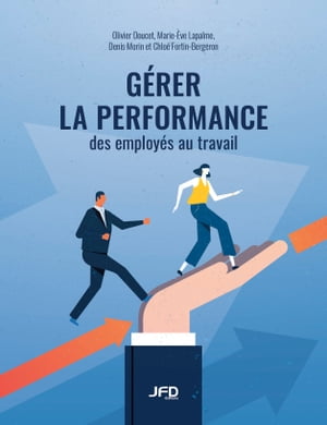 G?rer la performance des employ?s au travail