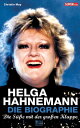 Helga Hahnemann Die S??e mit der gro?en Klappe