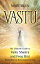 Vastu: The Ultimate Guide to Vastu Shastra and Feng Shui Remedies for Harmonious LivingŻҽҡ[ Mari Silva ]