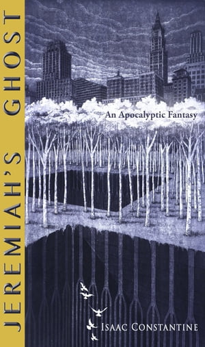 ŷKoboŻҽҥȥ㤨Jeremiah's Ghost An Apocalyptic FantasyŻҽҡ[ Isaac Constantine ]פβǤʤ162ߤˤʤޤ