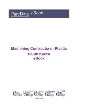 Machining Contractors - Plastic in South Korea