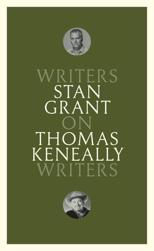 On Thomas Keneally Writers on Writers