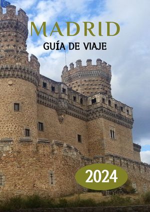 MADRID GUÍA DE VIAJE 2024