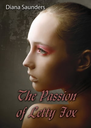 The Passion of Letty Fox