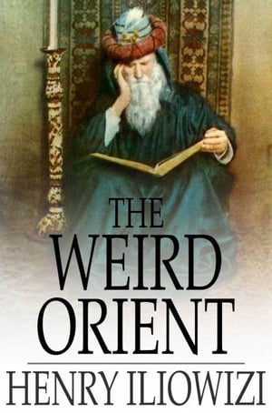 The Weird Orient Nine Mystic Tales【電子書