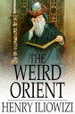 The Weird Orient Nine Mystic Tales【電子書