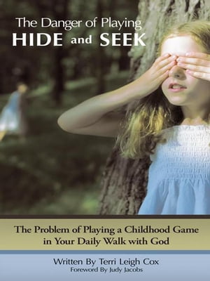 The Danger of Playing Hide and Seek