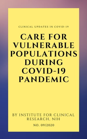 Care For Vulnerable Populations During COVID-19 Pandemic