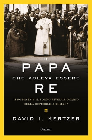 Il papa che voleva essere re