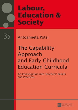 The Capability Approach and Early Childhood Education Curricula