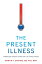 The Present Illness