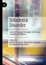 Infodemic Disorder Covid-19 Coping Strategies in Europe, Canada and Mexico【電子書籍】