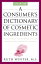 A Consumer's Dictionary of Cosmetic Ingredients